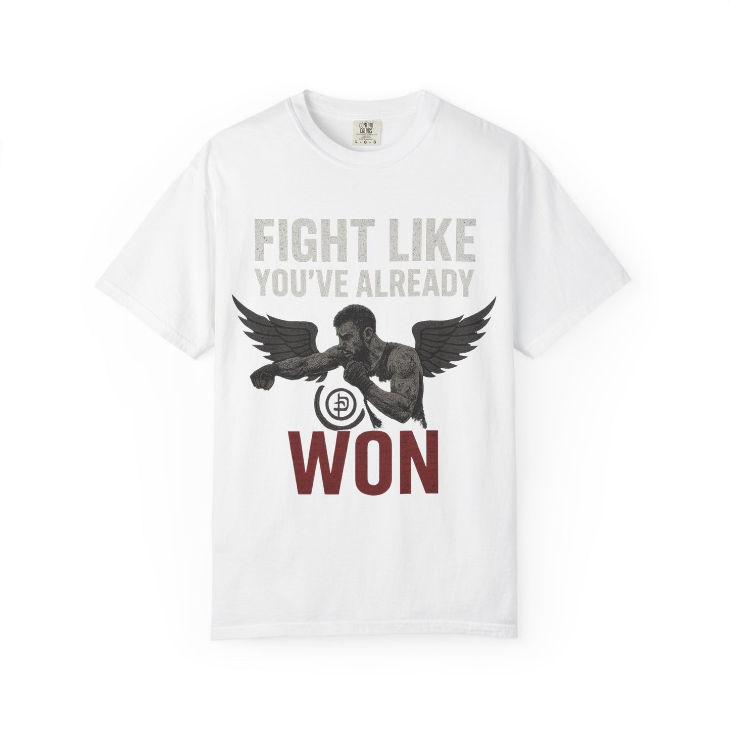 Fight Like You Already Won